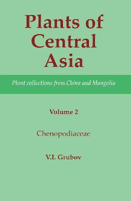 Plants of Central Asia - Plant Collection from China and Mongolia, Vol. 2 1