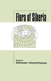 bokomslag Flora of Siberia, Vol. 5