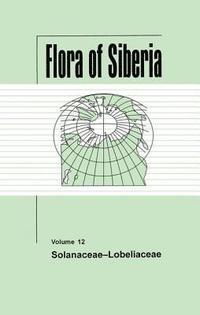 bokomslag Flora of Siberia, Vol. 12