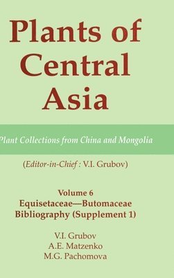 Plants of Central Asia - Plant Collection from China and Mongolia, Vol. 6 1