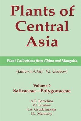 Plants of Central Asia - Plant Collection from China and Mongolia, Vol. 9 1