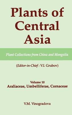 Plants of Central Asia - Plant Collection from China and Mongolia, Vol. 10 1