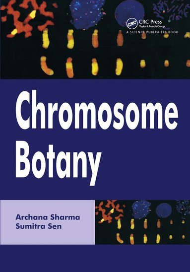 Archana Sharma, Sumitra Sen - Chromosome Botany, Häftad