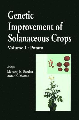M K Razdan, A.K. Mattoo, A. K. Mattoo - Genetic Improvement of Solanaceous Crops, Volume 1, Inbunden