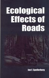 bokomslag Ecological Effects of Roads