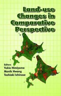 bokomslag Land Use Changes in Comparative Perspective