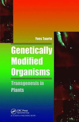 Genetically Modified Organisms