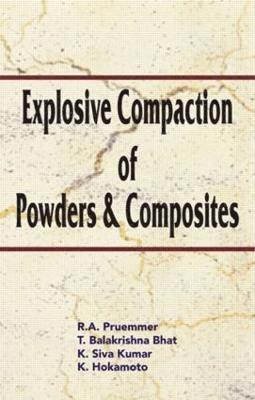 Explosive Compaction of Powders and Composites 1