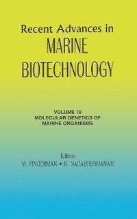 bokomslag Recent Advances in Marine Biotechnology, Vol. 10