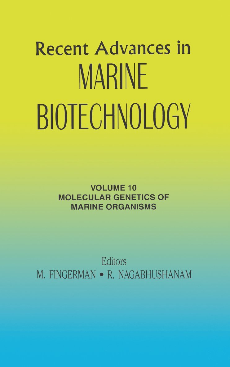 Milton Fingerman - Recent Advances in Marine Biotechnology, Vol. 10, Inbunden