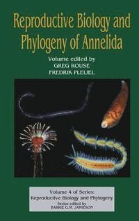 bokomslag Reproductive Biology and Phylogeny of Annelida
