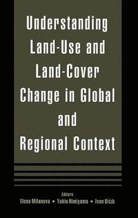 bokomslag Understanding Land-Use and Land-cover Change in Global and Regional Context
