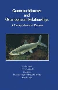 bokomslag Gonorynchiformes and Ostariophysan Relationships
