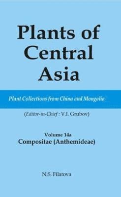Plants of Central Asia - Plant Collection from China and Mongolia Vol. 14A 1