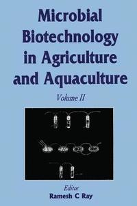 bokomslag Microbial Biotechnology in Agriculture and Aquaculture, Vol. 2
