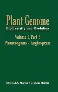 bokomslag Plant Genome: Biodiversity and Evolution, Vol. 1, Part E