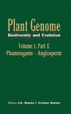 Plant Genome: Biodiversity and Evolution, Vol. 1, Part E 1