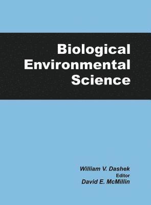 William V Dashek, William V. Dashek - Biological Environmental Science, Häftad