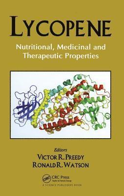 V R Preedy, Ronald R. Watson, V. R. Preedy - Lycopene, Inbunden