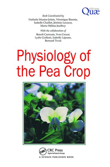 bokomslag Physiology of the Pea Crop