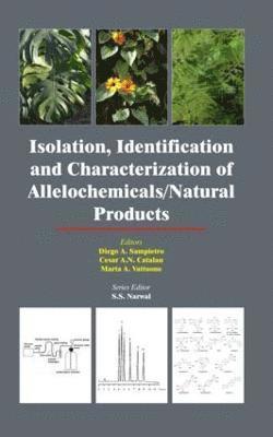 Isolation, Identification and Characterization of Allelochemicals/ Natural Products 1