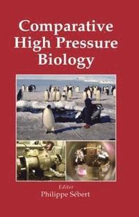 bokomslag Comparative High Pressure Biology