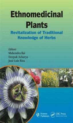 Mahendra Rai, Deepak Acharya, José Luis Rios - Ethnomedicinal Plants, Inbunden