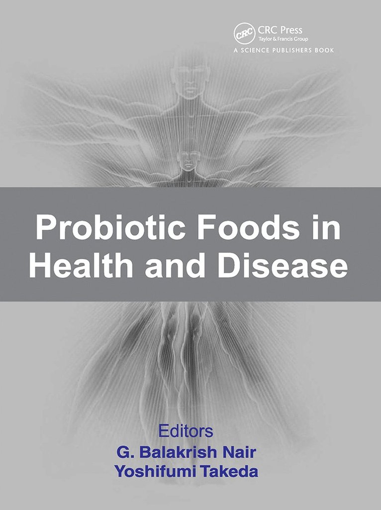 Probiotic Foods in Health and Disease 1