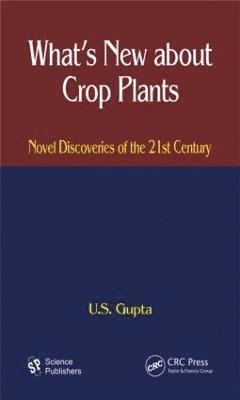 What's New About Crop Plants 1