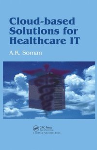 bokomslag Cloud-Based Solutions for Healthcare IT