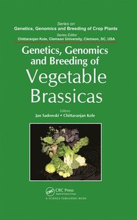 bokomslag Genetics, Genomics and Breeding of Vegetable Brassicas