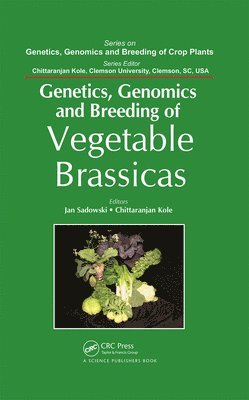 Genetics, Genomics and Breeding of Vegetable Brassicas