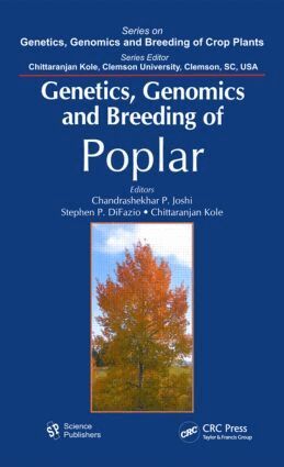 C. P. Joshi, Stephen P. DiFazio, Chittaranjan Kole - Genetics, Genomics and Breeding of Poplar, Inbunden
