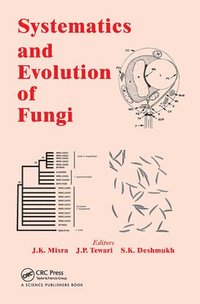 bokomslag Systematics and Evolution of Fungi