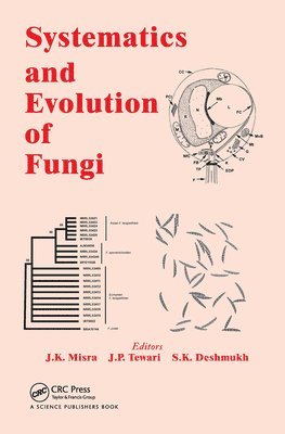 Systematics and Evolution of Fungi 1