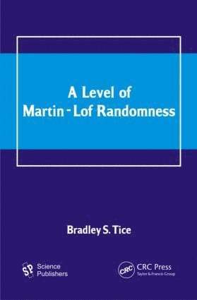 Bradley S. Tice, USA) Tice, Bradley S. (Advanced Human Design, Cupertino, California - Level of Martin-Lof Randomness, Inbunden