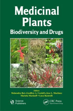 M. K. Rai, Geoffrey A. Cordell, Jose L. Martinez, Mariela Marinoff, Luca Rastrelli - Medicinal Plants, Inbunden
