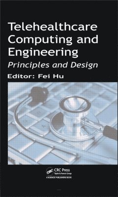 Telehealthcare Computing and Engineering 1