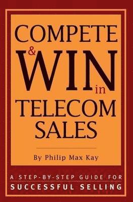 Compete and Win in Telecom Sales 1