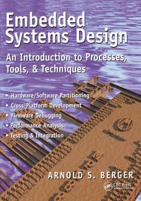 bokomslag Embedded Systems Design: An Introduction to Processes, Tools, and Techniques