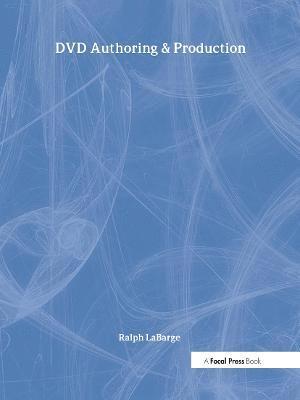 DVD Authoring and Production 1