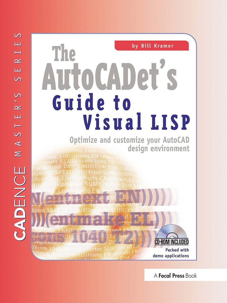 Bill Kramer - AutoCADET's Guide to Visual LISP, Häftad