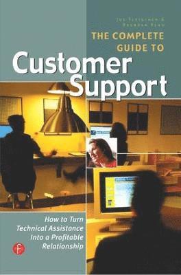 The Complete Guide to Customer Support 1