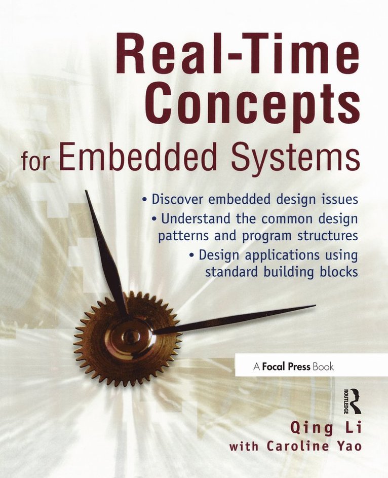 Qing Li, Caroline Yao, USA) Li, Qing (Senior Architect, Blue Coat Systems, Inc., Sunnyvale, CA - Real-Time Concepts for Embedded Systems, Häftad