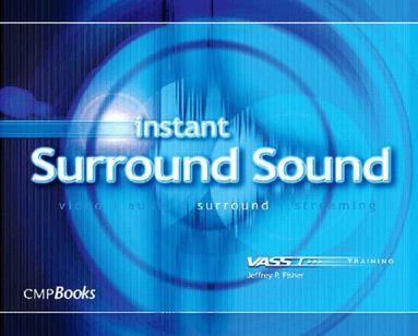 Jeffrey Fisher - Instant Surround Sound, Häftad