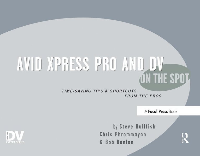 Avid Xpress Pro and DV On the Spot 1