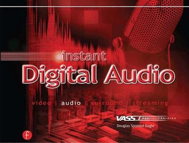 Douglas Spotted Eagle - Instant Digital Audio, Häftad