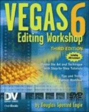 bokomslag Vegas 6 Editing Workshop