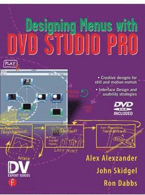 John Skidgel - Designing Menus with DVD Studio Pro [With DVD], Häftad