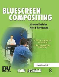 bokomslag Bluescreen Compositing Practical Guide for Video & Moviemaking BK/DVD Package